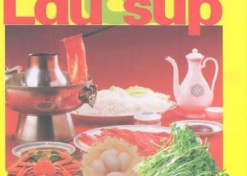 Kỹ Thuật Chế Biến Các Món Lẩu Và Súp pdf