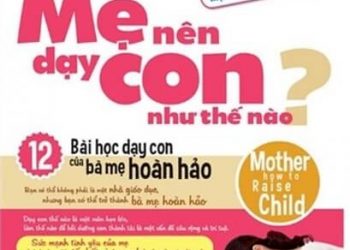 Mẹ Nên Dạy Con Như Thế Nào pdf