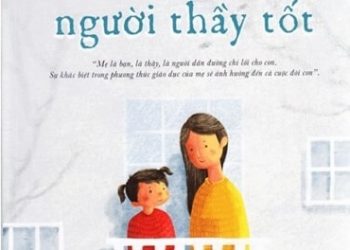Người Mẹ Tốt Hơn Là Người Thầy Tốt pdf