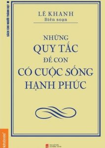 Những Quy Tắc Để Con Có Cuộc Sống Hạnh Phúc pdf