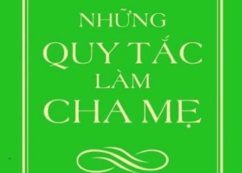 Những Quy Tắc Làm Cha Mẹ pdf