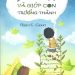 Nói Sao Để Khích Lệ Và Giúp Con Trưởng Thành pdf