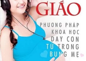 Thai Giáo Dạy Con Từ Trong Bụng Mẹ pdf