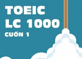 Bộ Toeic LC - RC 1000 Hot Nhất Năm 2019 (Bản Đẹp) pdf