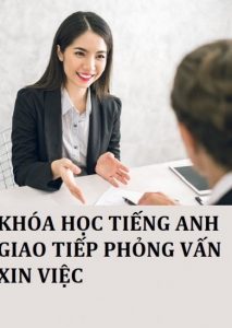Khóa Học Tiếng Anh Giao Tiếp Phỏng Vấn Xin Việc (Bản Đẹp) pdf
