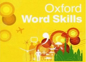 Oxford Word Skills Basic - Intermediate - Advanced (PDF + Audio) Bản Đẹp pdf