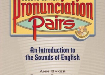 Pronunciation pairs - Luyện Phát Âm Theo Cặp (Ebook+Audio) Bản Đẹp pdf