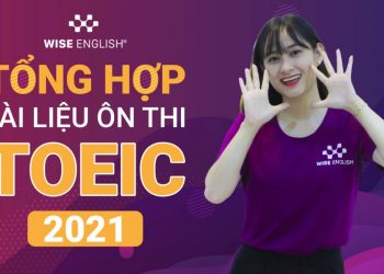 TỔNG HỢP TÀI LIỆU ÔN THI TOEIC NĂM 2021 (Bản Đẹp Nhất) pdf