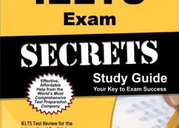 IELTS Exam Secrets Study Guide (Bản Đẹp) pdf