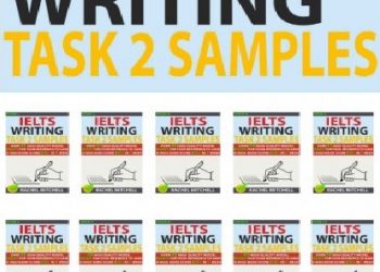 Ielts Writing Task 2 Samples 1-10 (Bản Đẹp) pdf