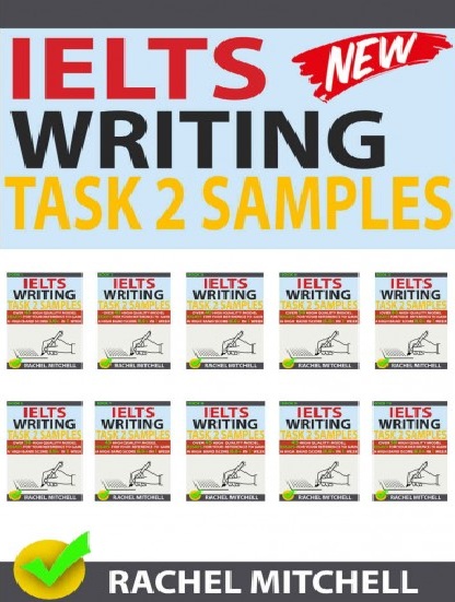 Tải sách: Ielts Writing Task 2 Samples 1-10 (Bản Đẹp)