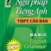 Ngữ Pháp Tiếng Anh THPT Căn Bản (Bản Mới)pdf