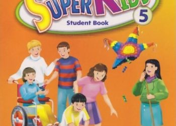 Superkids 5 Book Audio Download (Bản Đẹp) pdf