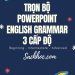 Trọn Bộ Powerpoint Bài Giảng Ngữ Pháp Tiếng Anh 3 Cấp Độ (Bản Đẹp) pdf